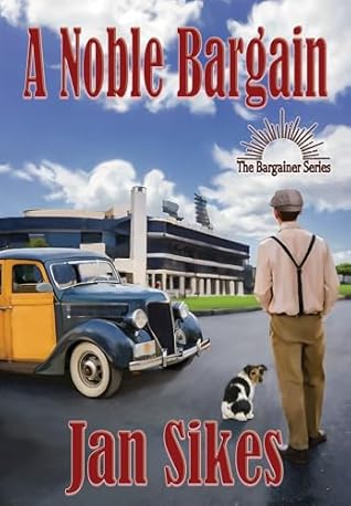 A Noble Bargain by Jan Sikes