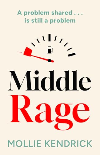 Middle Rage (Kindle Edition)