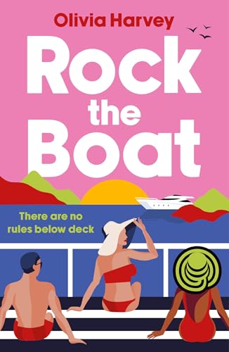 Rock the Boat: the sexy beach read of the summer (Kindle Edition)