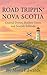 Road Trippin' Nova Scotia: ...