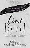 liar byrd: a reve...