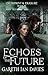 Echoes of the Future (Of Im...
