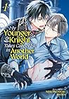 My Younger Knight Takes Care of Me in Another World Vol. 1 by NEKONOMORI Shima