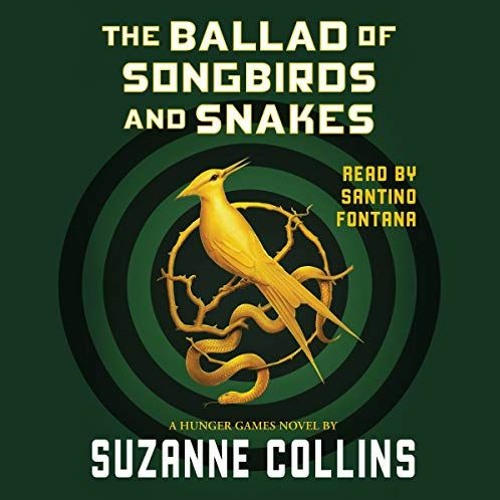 The Ballad of Songbirds and Snakes