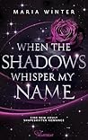 When the Shadows whisper my Name (Eine New-Adult-Shapeshifter-Romance 2) (German Edition)
