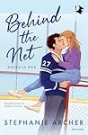 Behind the net by Stephanie  Archer