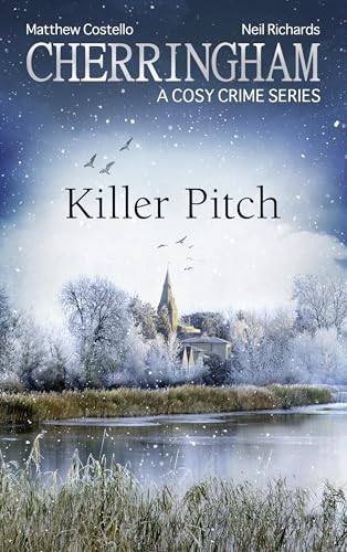 Killer Pitch (Cherringham, #49)