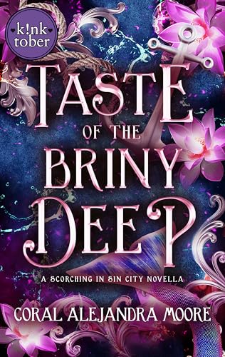 Taste of the Briny Deep: A Scorching in Sin City Novella (Kindle Edition)