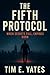 The Fifth Protocol: When Secrets Fall, Empires Burn