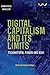 Digital Capitalism and its ...