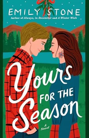 Yours for the Season by Emily Stone Yours for the Season by Emily Stone