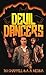 Devil Dancers