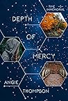Depth of Mercy by Angie   Thompson