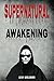 Supernatural Awakening