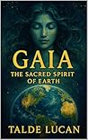 GAIA: The Sacred ...