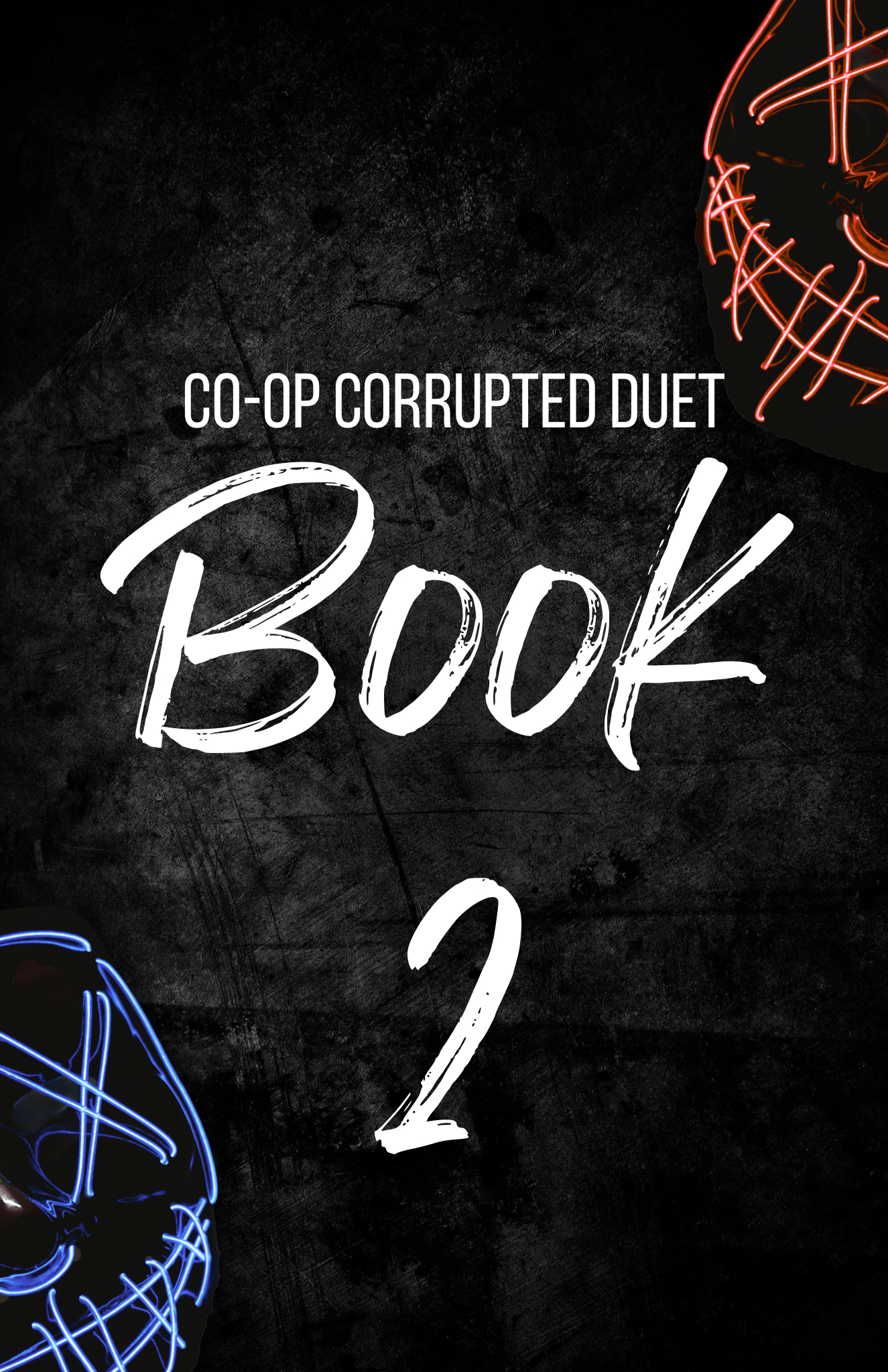 Next Level Up (Book 2 in the Co-op Corrupted Duet)