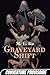 Graveyard Shift