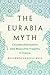 The Eurabia Myth by Mehammed Amadeus Mack