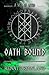 Oath Bound (Bound by a Web of Wyrd, #3)
