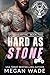 Hard as Stone by Megan Wade