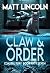 Claw and Order by Matt Lincoln Claw and Order by Matt Lincoln