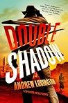 Double Shadow: A ...