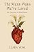 The Many Ways We’ve Loved: ...