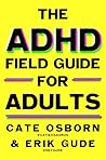 The ADHD Field Gu...