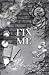 Fix Me (Break Me Trilogy)