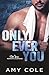 Only Ever You