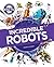 Incredible Robots