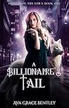 Book cover for A Billionaire’s Tail: Heiress of the Dawn Book 1