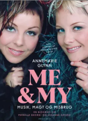 Me & My - Musik, magt og misbrug