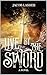 Live by the Sword: A Novel