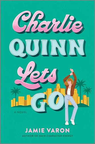 Charlie Quinn Lets Go (Paperback)