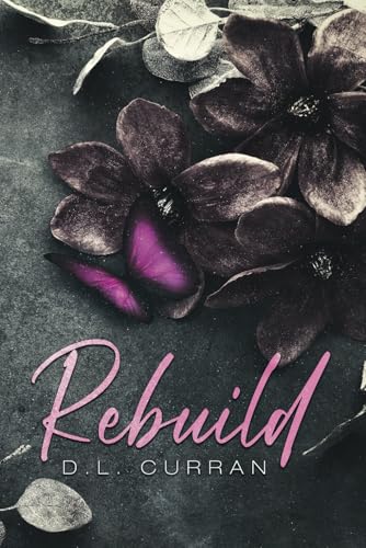 Rebuild (Love and Beyond Series)