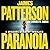 Paranoia: A Michael Bennett Thriller (The Michael Bennett Novels)