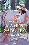 El año que Margarita se fue a París by Mamen Sánchez