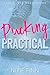 Pucking Practical: A Hockey Marriage of Convenience (Puck Passions Book 4)