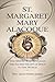 ST. MARGARET MARY ALACOQUE:...