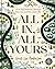 All In, All Yours: A 100-Da...