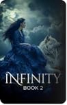 Infinity, Book 2