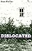 Dislocated