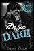 Do You Dare (Dare Series Bo...