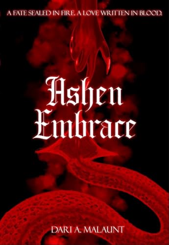 Ashen Embrace (Divine Destinies (A Dark Fantasy Saga), #3)