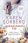 Det første bryllupet by Karen B. Forberg