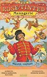 The Rose-Tinted Menagerie The Rose-Tinted Menagerie