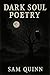Dark Night Poetry by Sam Quinn
