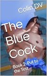The Blue Cock: Bo...