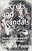 Secrets and Scandals: The R...